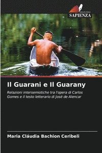 bokomslag Il Guarani e Il Guarany