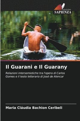 bokomslag Il Guarani e Il Guarany