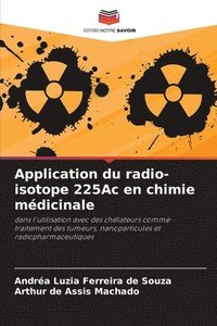 bokomslag Application du radio-isotope 225Ac en chimie médicinale