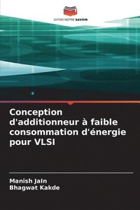 bokomslag Conception d'additionneur à faible consommation d'énergie pour VLSI