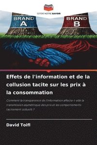 bokomslag Effets de l'information et de la collusion tacite sur les prix à la consommation