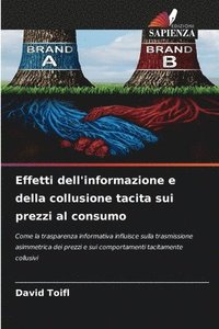 bokomslag Effetti dell'informazione e della collusione tacita sui prezzi al consumo