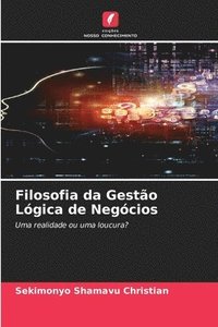 bokomslag Filosofia da Gestão Lógica de Negócios