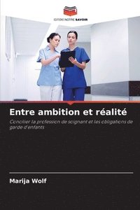 bokomslag Entre ambition et réalité