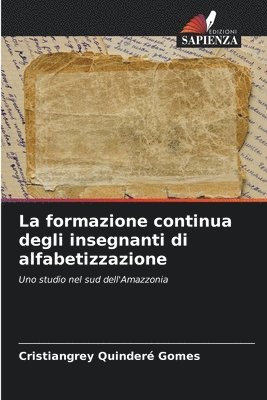bokomslag La formazione continua degli insegnanti di alfabetizzazione