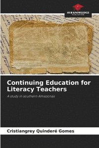 bokomslag Continuing Education for Literacy Teachers