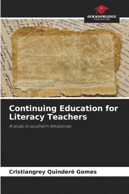 bokomslag Continuing Education for Literacy Teachers