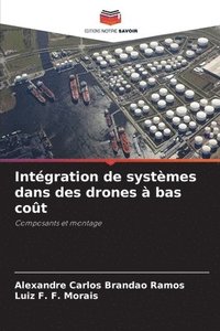 bokomslag Intégration de systèmes dans des drones à bas coût