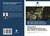 bokomslag Pflanzliche Nichtholzprodukte aus dem Wald in Esmeraldas