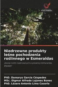 bokomslag Niedrzewne produkty le?ne pochodzenia ro?linnego w Esmeraldas