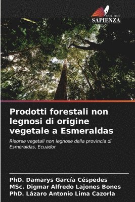 bokomslag Prodotti forestali non legnosi di origine vegetale a Esmeraldas