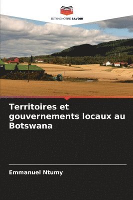 bokomslag Territoires et gouvernements locaux au Botswana