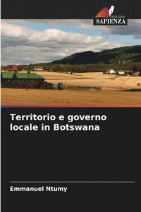 bokomslag Territorio e governo locale in Botswana