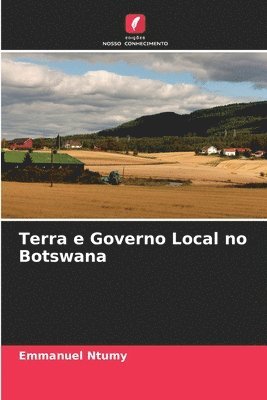 Terra e Governo Local no Botswana