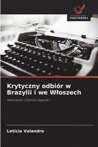 bokomslag Krytyczny odbiór w Brazylii i we Wloszech