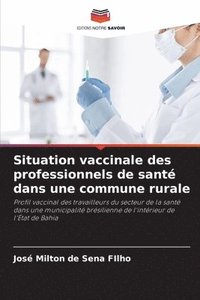 bokomslag Situation vaccinale des professionnels de santé dans une commune rurale