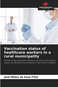 bokomslag Vaccination status of healthcare workers in a rural municipality