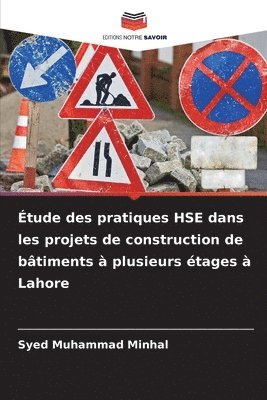 bokomslag Étude des pratiques HSE dans les projets de construction de bâtiments à plusieurs étages à Lahore