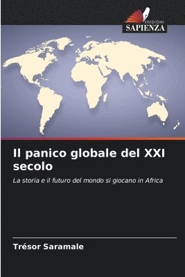 Trésor Saramale, TRÉSOR SARAMALE - panico globale del XXI secolo, Häftad