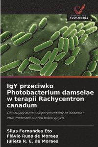 bokomslag IgY przeciwko Photobacterium damselae w terapii Rachycentron canadum