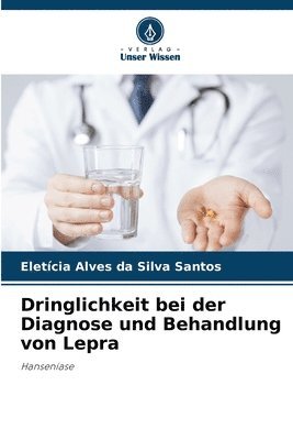 bokomslag Dringlichkeit bei der Diagnose und Behandlung von Lepra