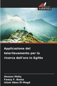 bokomslag Applicazione del telerilevamento per la ricerca dell'oro in Egitto