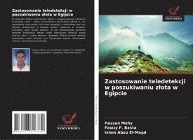 bokomslag Zastosowanie teledetekcji w poszukiwaniu zlota w Egipcie
