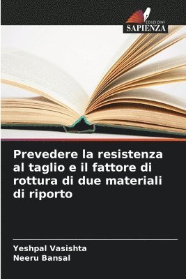 bokomslag Prevedere la resistenza al taglio e il fattore di rottura di due materiali di riporto