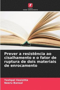 bokomslag Prever a resistência ao cisalhamento e o fator de ruptura de dois materiais de enrocamento