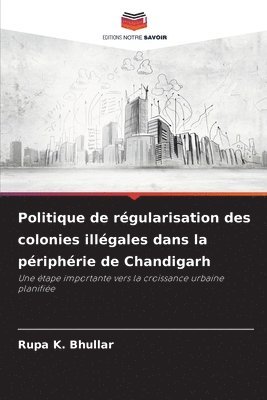 bokomslag Politique de régularisation des colonies illégales dans la périphérie de Chandigarh