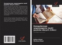 bokomslag Komputerowe wspomaganie nauki j¿zyków obcych (CALL)