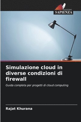 bokomslag Simulazione cloud in diverse condizioni di firewall