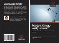 bokomslag Symulacja chmury w ró¿nych warunkach zapory sieciowej