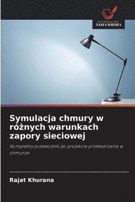 Rajat Khurana - Symulacja chmury w różnych warunkach zapory sieciowej, Häftad