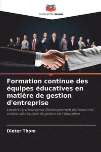 bokomslag Formation continue des équipes éducatives en matière de gestion d'entreprise
