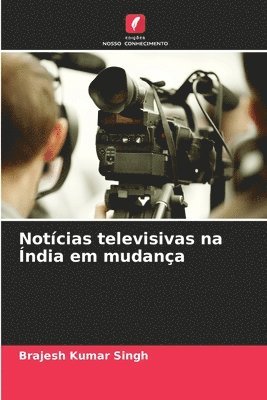 Notícias televisivas na Índia em mudança