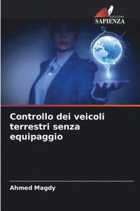 bokomslag Controllo dei veicoli terrestri senza equipaggio