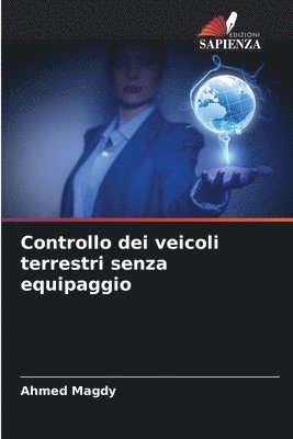 bokomslag Controllo dei veicoli terrestri senza equipaggio