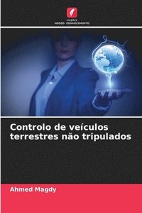 bokomslag Controlo de veículos terrestres não tripulados