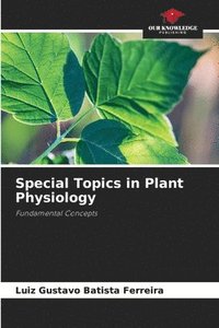 bokomslag Special Topics in Plant Physiology