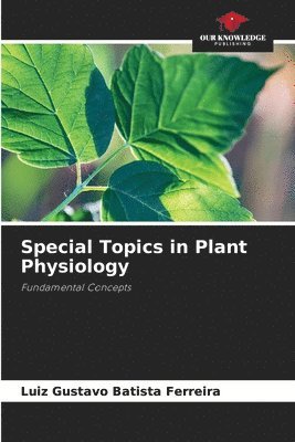 bokomslag Special Topics in Plant Physiology