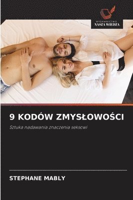 bokomslag 9 Kodów Zmyslowo?ci