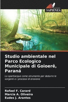 bokomslag Studio ambientale nel Parco Ecologico Municipale di Goioerê, Paraná