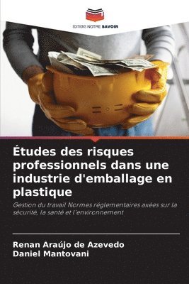 bokomslag Études des risques professionnels dans une industrie d'emballage en plastique
