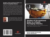 bokomslag Studies of Occupational Risks in a Plastic Packaging Industry