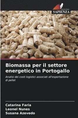 bokomslag Biomassa per il settore energetico in Portogallo