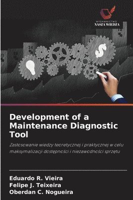 bokomslag Development of a Maintenance Diagnostic Tool