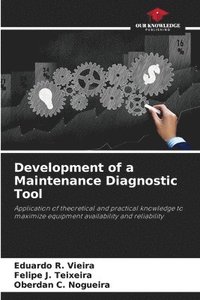 bokomslag Development of a Maintenance Diagnostic Tool
