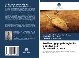bokomslag Ernährungsphysiologische Qualität des Paranusskuchens