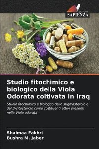 bokomslag Studio fitochimico e biologico della Viola Odorata coltivata in Iraq